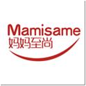 妈妈至尚MAMISAME